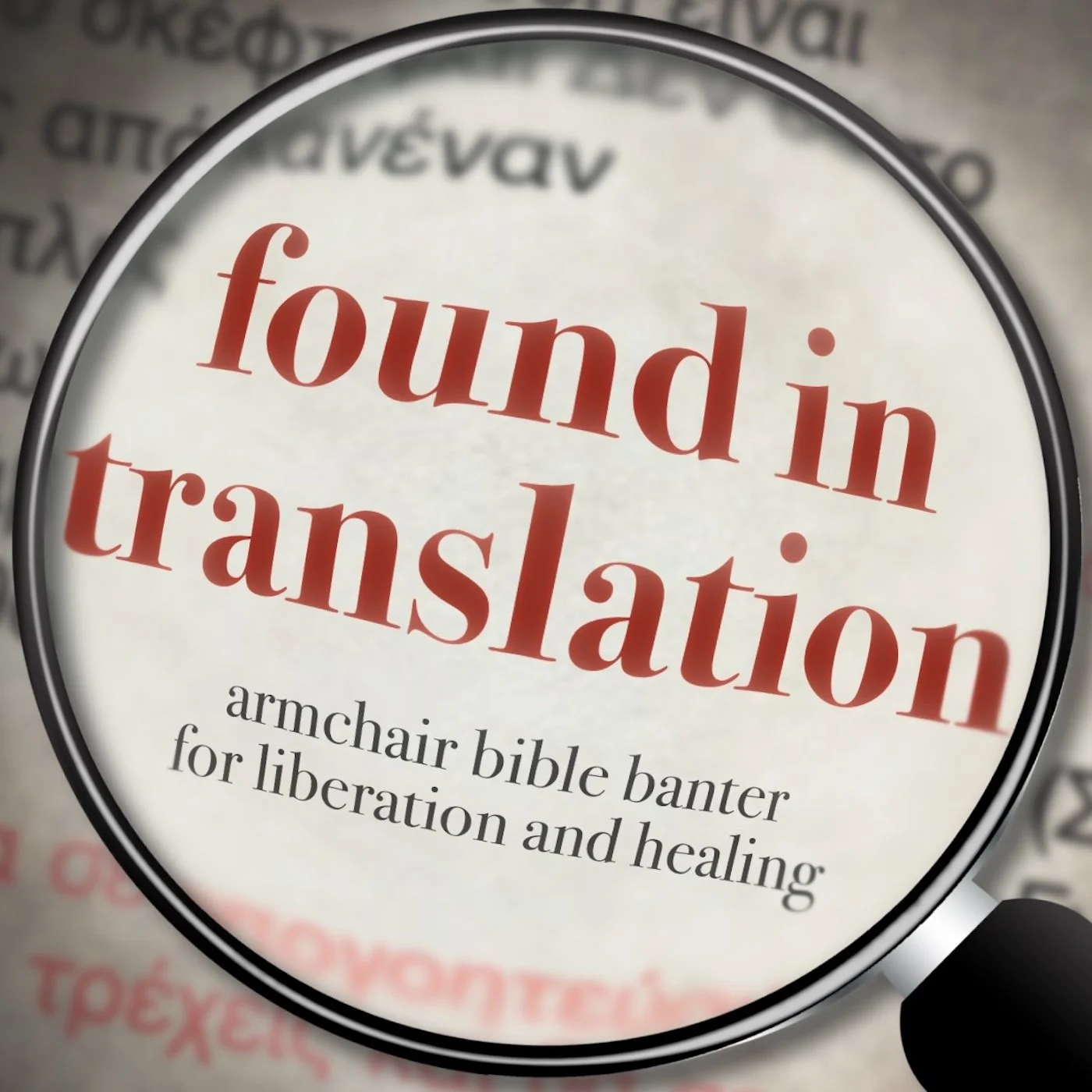 Found in Translation podcast artwork under a magnifying glass